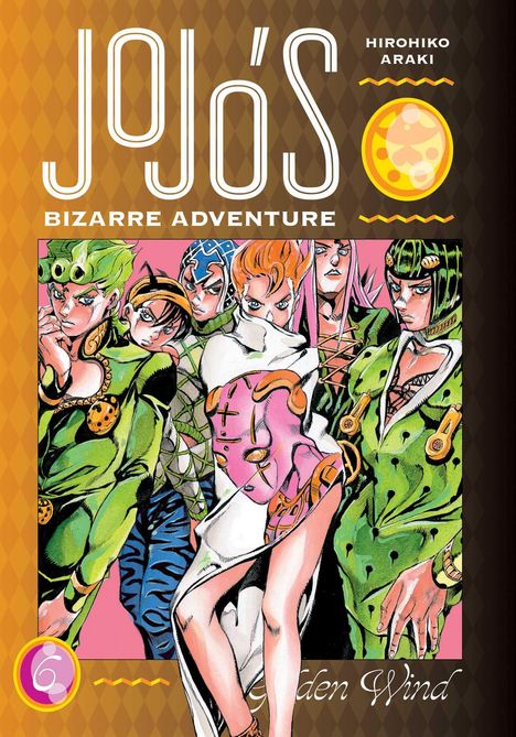 Hirohiko Araki: Jojo's Bizarre Adventure: Part 5--Golden Wind, Vol. 6, Buch