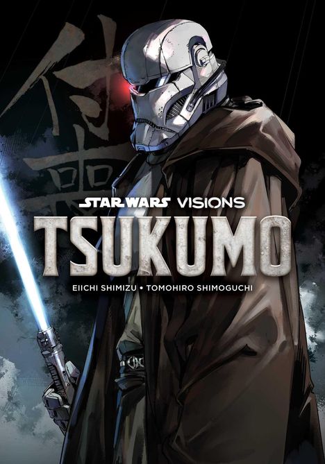 Text: "STAR WARS VISIONS TSUKUMO" von Eiichi Shimizu und Tomohiro Shimoguchi. Illustration: Krieger mit blauem Lichtschwert.
