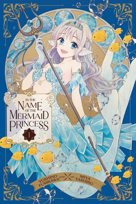 Yoshino Fumikawa: In the Name of the Mermaid Princess, Vol. 1, Buch