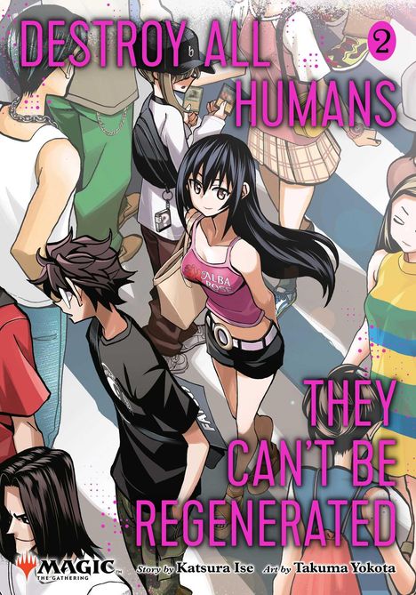 Katsura Ise: Destroy All Humans. They Can't Be Regenerated. a Magic: The Gathering Manga, Vol. 2, Buch