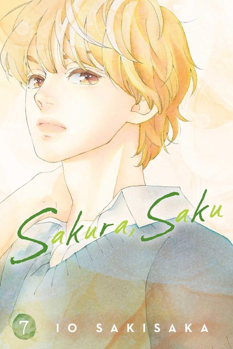 Io Sakisaka: Sakura, Saku, Vol. 7, Buch