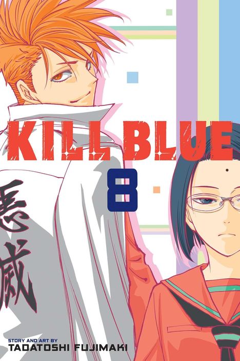 "KILL BLUE 8" steht in großen Buchstaben. Eine Illustration mit zwei Charakteren, einer mit orangefarbenem Haar und einer Brille.