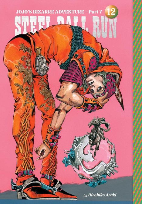 Texte: JOJO'S BIZARRE ADVENTURE – Part 7, STEEL BALL RUN, 12. Illustration: Person in bunter Kleidung in einer akrobatischen Pose.