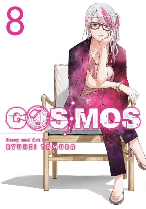 Zahl 8; COSMOS; Story and Art by Ryuhei Tamura. Eine Person mit Brille, weiß-pinkem Haar und Anzug mit Weltraummuster.