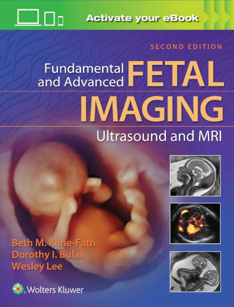 Beth Kline-Fath: Kline-Fath, B: Fundamental Fetal Imaging Ultrasound and MRI, Buch
