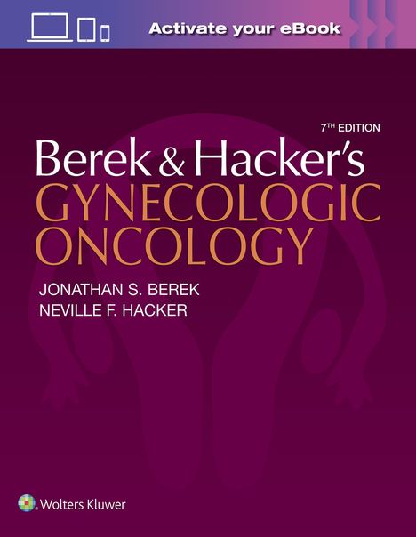 Jonathan S. Berek: Berek and Hacker's Gynecologic Oncology, Buch