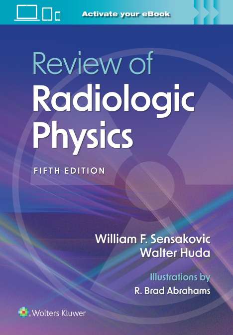 William F. Sensakovic: Review of Radiologic Physics: Print + eBook with Multimedia, Buch