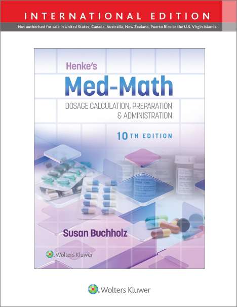 Susan Buchholz: Henke's Med-Math 10e, Buch