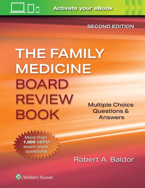 Robert A. Baldor: Family Medicine Board Review Book, Buch