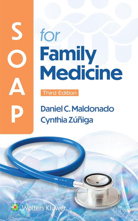Daniel Maldonado: SOAP for Family Medicine, Buch