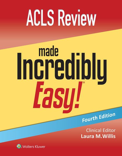 Lippincott Williams &amp; Wilkins: Lippincott Williams &amp; Wilkins: ACLS Review Made Incredibly E, Buch