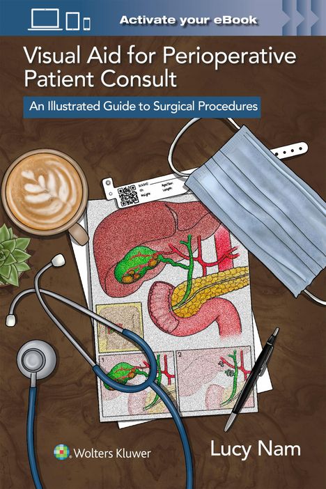 Lucy Nam: Visual Aid for Perioperative Patient Consult, Buch