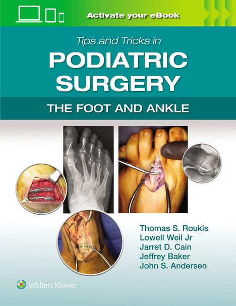 Titel: "Tips and Tricks in Podiatric Surgery: The Foot and Ankle" mit Bilder von Fußoperationen und Autorenliste.