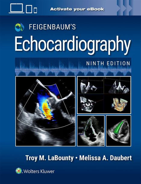 Titel: „FEIGENBAUM'S Echocardiography Ninth Edition.“ Oben: „Activate your eBook“. Autoren: Troy M. LaBounty, Melissa A. Daubert. Enthält Ultraschallbilder des Herzens.