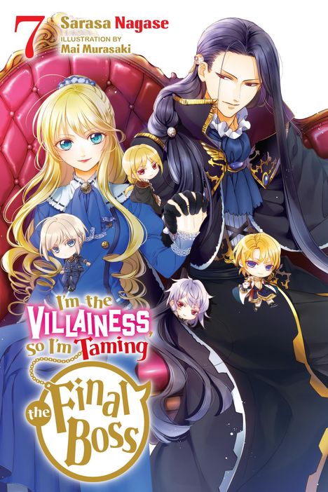 Sarasa Nagase: I'm the Villainess, So I'm Taming the Final Boss, Vol. 7 (light novel), Buch