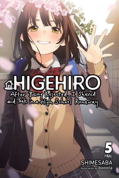 Shimesaba: Higehiro: After Being Rejected, I Shaved and Took in a High School Runaway, Vol. 5 (light novel), Buch