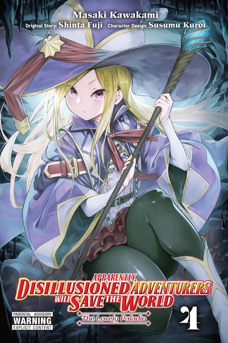 Shinta Fuji: Apparently, Disillusioned Adventurers Will Save the World, Vol. 4 (manga), Buch