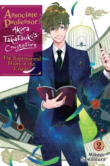 Mikage Sawamura: Associate Professor Akira Takatsuki's Conjecture, Vol. 2 (light novel), Buch