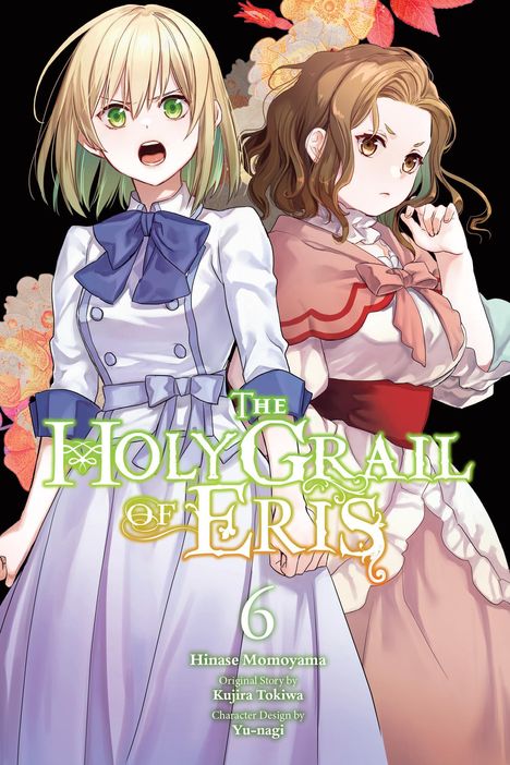 Kujira Tokiwa: The Holy Grail of Eris, Vol. 6 (manga), Buch