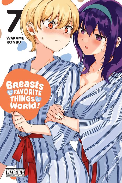 Wakame Konbu: Breasts Are My Favorite Things in the World!, Vol. 7, Buch