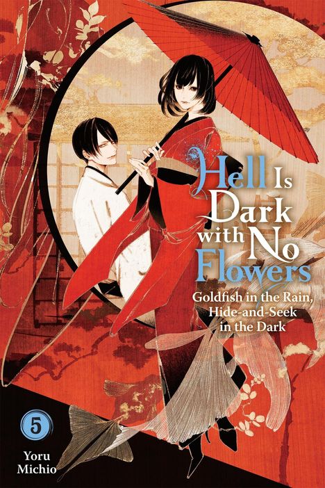 Text: "Hell Is Dark with No Flowers. Goldfish in the Rain, Hide-and-Seek in the Dark." Illustration mit zwei Personen und roten Elementen.