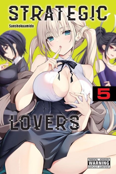 "Strategic Lovers 5" zeigt eine Illustration mit Anime-Figuren. "Parental Advisory: Warning Explicit Content".