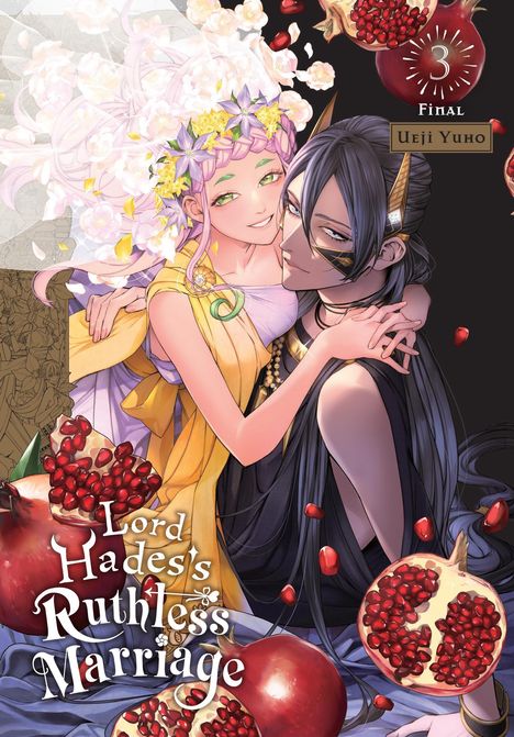 Ueji Yuho: Lord Hades's Ruthless Marriage, Vol. 3, Buch