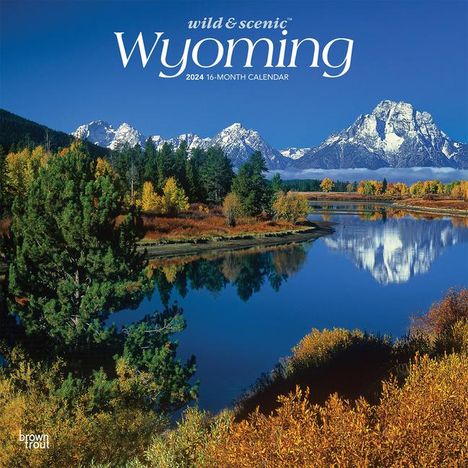Wyoming Wild &amp; Scenic 2024 Square, Kalender