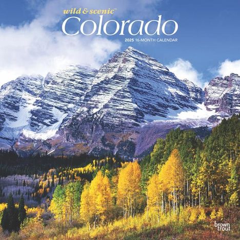 Browntrout: Colorado Wild &amp; Scenic 2025 12 X 24 Inch Monthly Square Wall Calendar Plastic-Free, Kalender