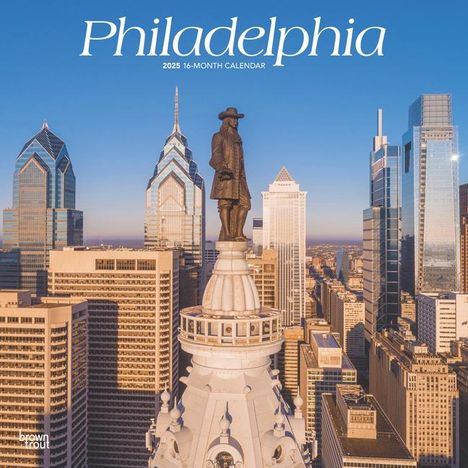 Browntrout: Philadelphia 2025 12 X 24 Inch Monthly Square Wall Calendar Plastic-Free, Kalender