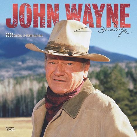 Browntrout: John Wayne Official 2025 12 X 24 Inch Monthly Square Wall Calendar Foil Stamped Cover Plastic-Free, Kalender