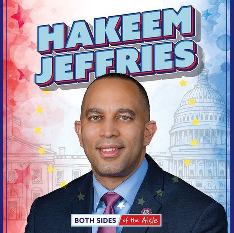 Text: "HAKEEM JEFFRIES" und "BOTH SIDES of the AISLE". Illustration eines Mannes mit Krawatte; im Hintergrund das Kapitol.