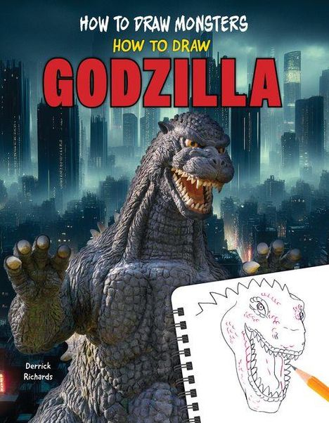 Text: "How to Draw Monsters: How to Draw Godzilla". Illustration von Godzilla vor einer Stadt, rechts einfache Zeichnung.