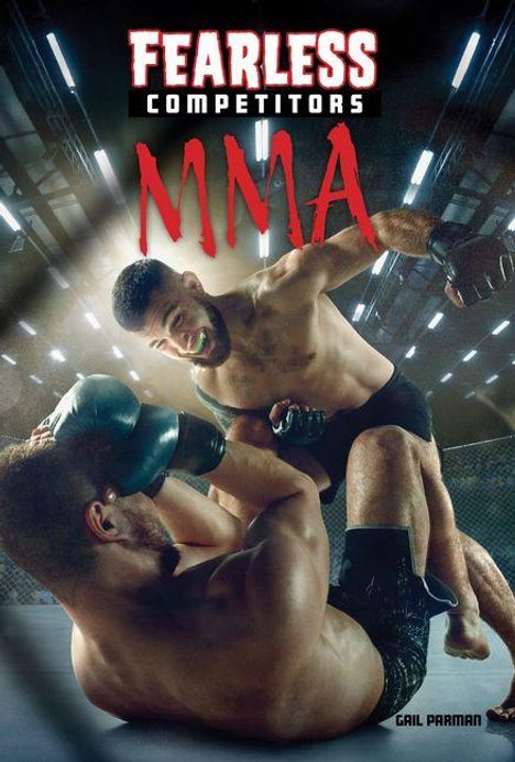 Text: "Fearless Competitors MMA". Zwei Kämpfer im Ring, einer schlägt zu. Dynamische Kampfszene.