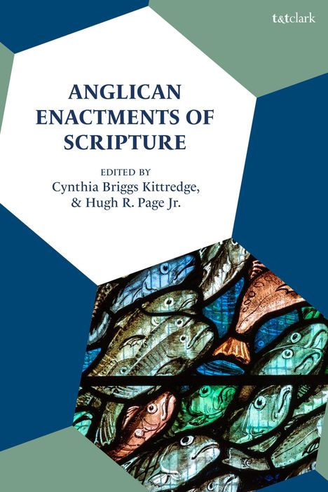 „ANGICAN ENACTMENTS OF SCRIPTURE“ von Cynthia Briggs Kittredge und Hugh R. Page Jr.; Buchcover mit Fischfenster.