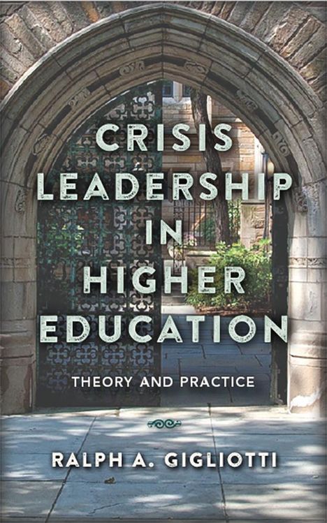 Ralph A Gigliotti: Crisis Leadership in Higher Education, Buch