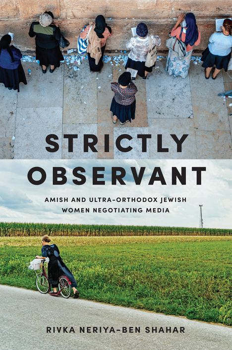 Rivka Neriya-Ben Shahar: Strictly Observant, Buch