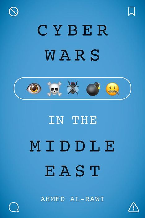 Ahmed Al-Rawi: Cyberwars in the Middle East, Buch