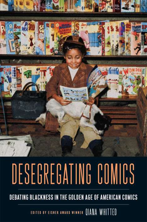 Qiana Whitted: Desegregating Comics, Buch