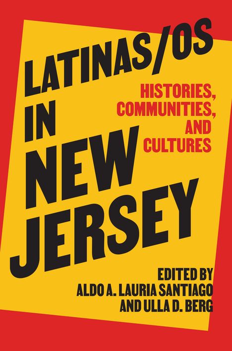 Latinas/OS in New Jersey, Buch