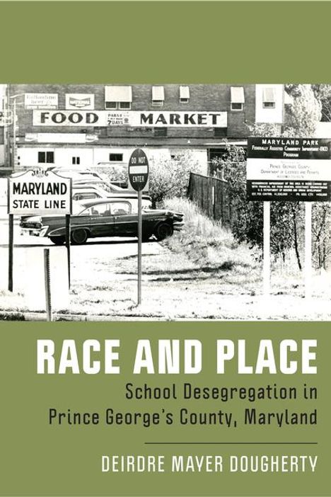 Deirdre Mayer Dougherty: Race and Place, Buch