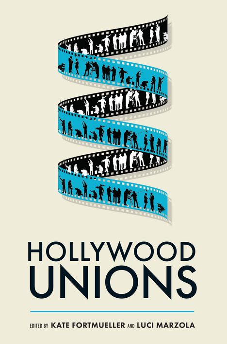 Hollywood Unions, Buch