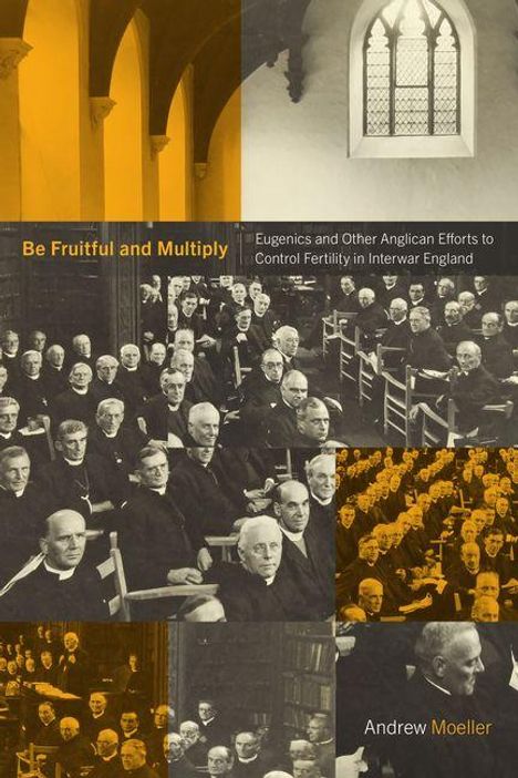 Text: "Be Fruitful and Multiply" und "Andrew Moeller". Schwarz-weiße und gelbe Fotos von Männern in einer Versammlung. 