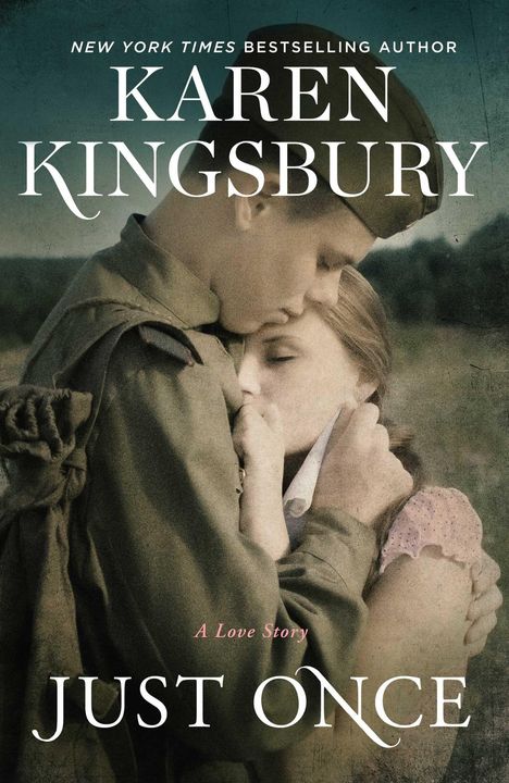 Karen Kingsbury: Just Once, Buch