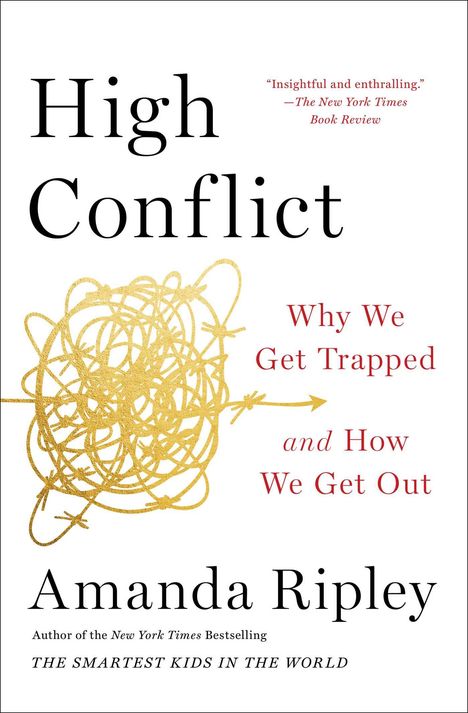 Amanda Ripley: High Conflict, Buch