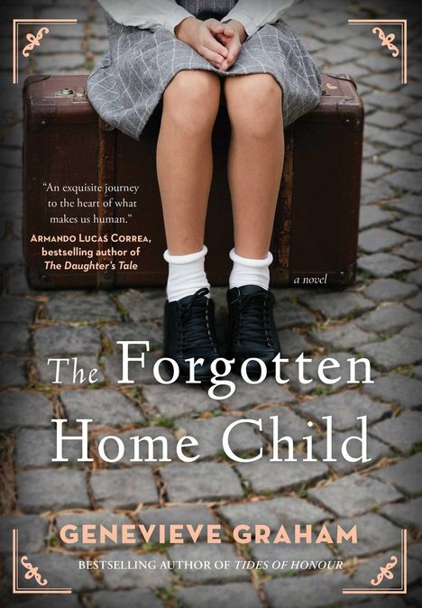 Genevieve Graham: The Forgotten Home Child, Buch