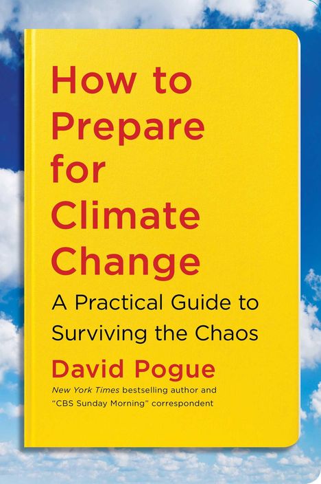 Pogue: How to Prepare for Climate Change, Buch