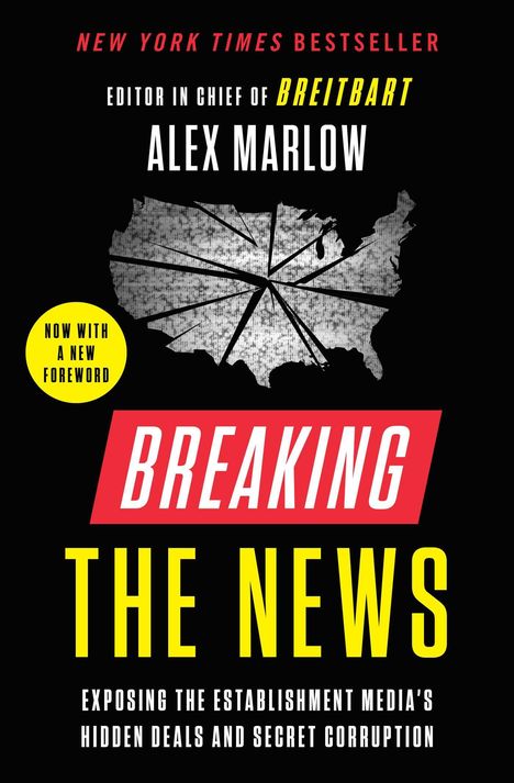 Alex Marlow: Breaking the News, Buch