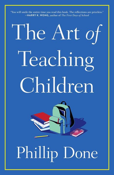 Phillip Done: The Art of Teaching Children, Buch