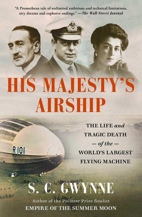 S C Gwynne: His Majesty's Airship, Buch